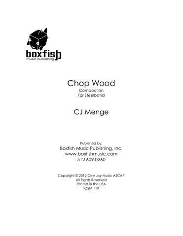 Chop Wood for Steel Band - CJ Menge
